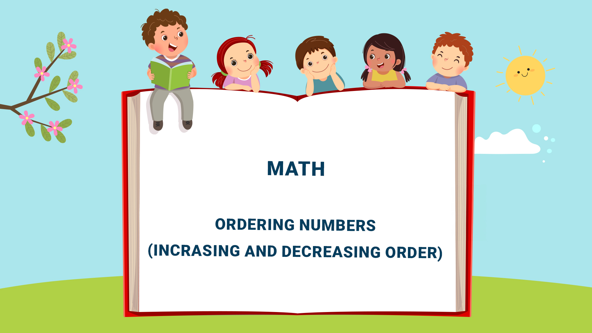 Chapter 4: Compare ordering numbers (Increasing and decreasing order)